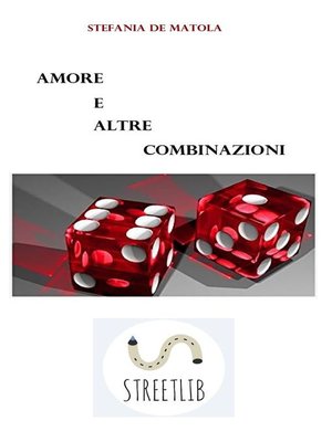 cover image of Amore e altre combinazioni